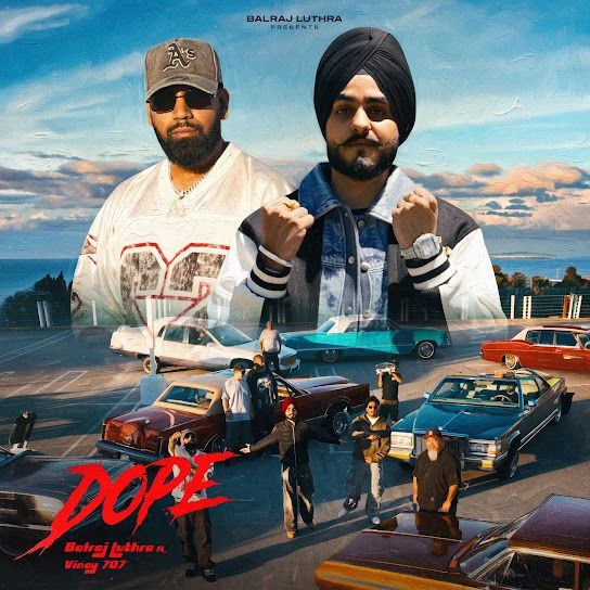 download DOPE Balraj Luthra, Vinay 707 mp3 song ringtone, DOPE Balraj Luthra, Vinay 707 full album download